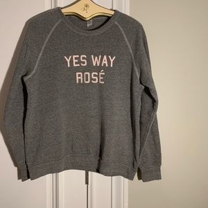 Yes Way Rose Sweatshirt, Size Large